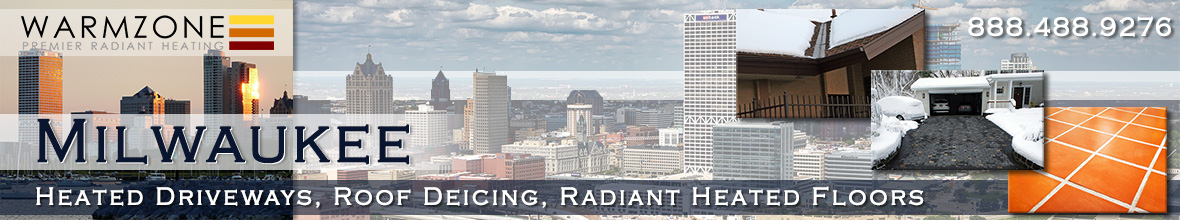 Milwaukee radiant heated driveways, roof deicing and floor heating banner